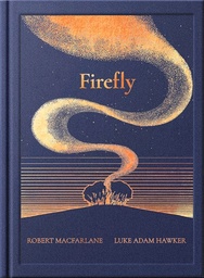 NIGHT CREATURES HC FIREFLY