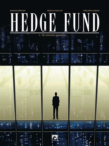 Hedge Fund SC 01 De snelle jongens