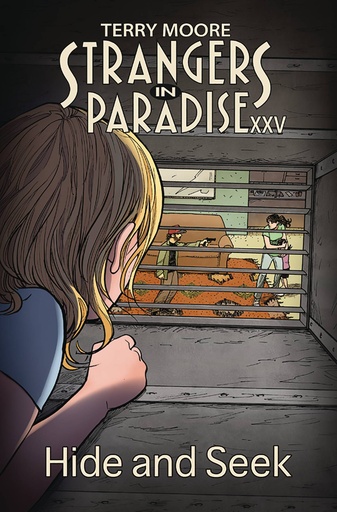 STRANGERS IN PARADISE XXV 02 HIDE AND SEEK