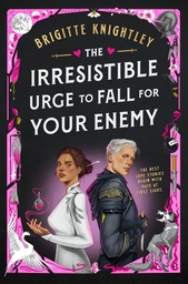 IRRESISTIBLE URGE TO FALL FOR YOUR ENEMY