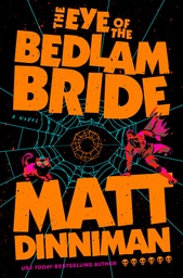 EYE OF BEDLAM BRIDE