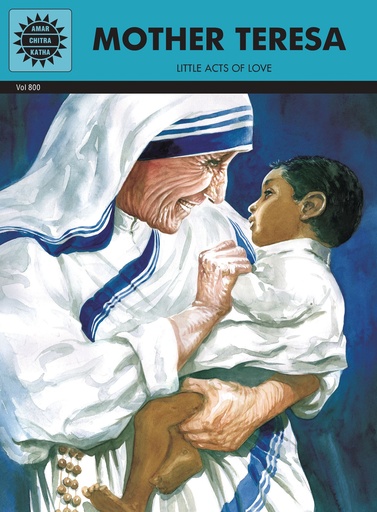 MOTHER TERESA LITTLE ACTS OF LOVE