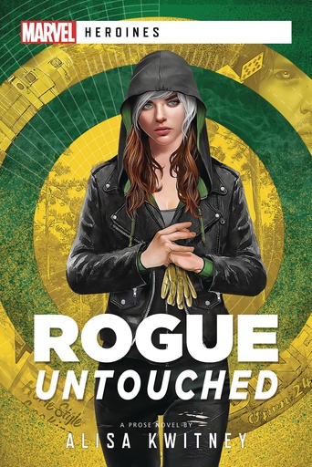 MARVEL HEROINES NOVEL ROGUE UNTOUCHED