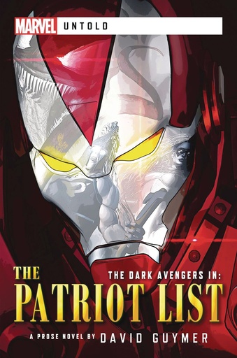 MARVEL UNTOLD NOVEL DARK AVENGERS PATRIOT LIST