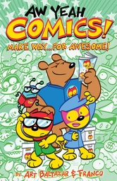 AW YEAH COMICS 03 MAKE WAY FOR AWESOME