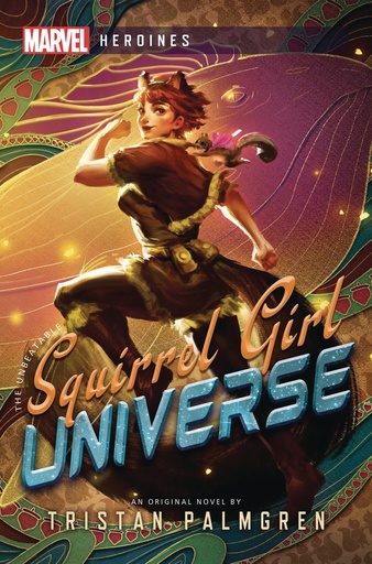 MARVEL HEROINES NOVEL SQUIRREL GIRL UNIVERSE