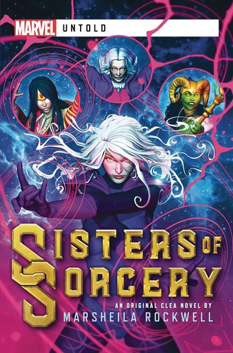 MARVEL UNTOLD NOVEL SISTERS OF SORCERY