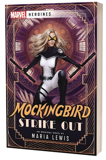MARVEL HEROINES NOVEL MOCKINGBIRD STRIKE OUT