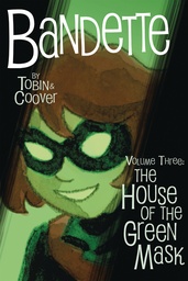BANDETTE 03 THE OUSE OF THE GREEN MASK