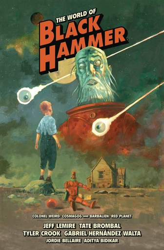 WORLD OF BLACK HAMMER LIBRARY ED HC 03