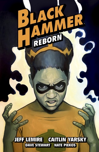 BLACK HAMMER 07 REBORN PART III