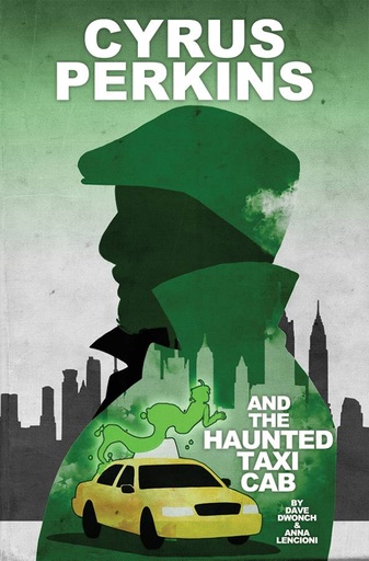 CYRUS PERKINS AND THE HAUNTED TAXI CAB