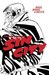 SIN CITY 06 BOOZE BROADS & BULLETS