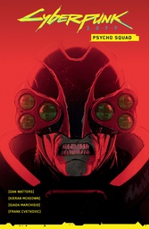 CYBERPUNK 2077 PSYCHO SQUAD