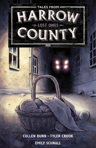 TALES FROM HARROW COUNTY 03 LOST ONES