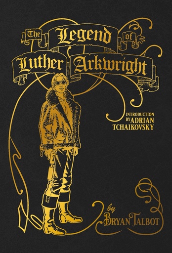 LEGEND OF LUTHER ARKWRIGHT HC