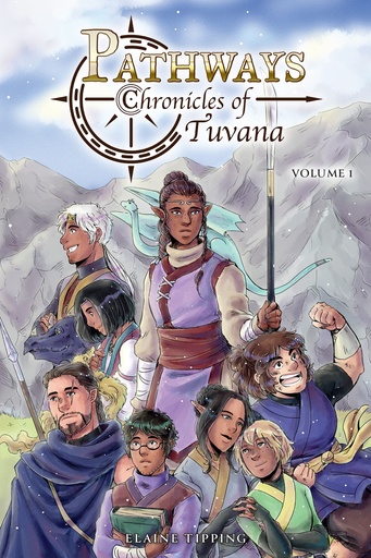 PATHWAYS CHRONICLES OF TUVANA VOLUME 1