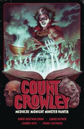 COUNT CROWLEY 3 MEDIOCRE MIDNIGHT MONSTER HUNTER