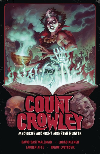 COUNT CROWLEY 3 MEDIOCRE MIDNIGHT MONSTER HUNTER