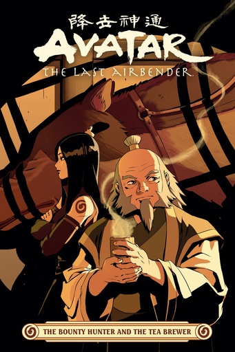 AVATAR THE LAST AIRBENDER -- THE BOUNTY HUNTER AND THE TEA B