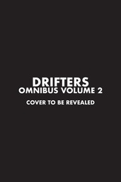 DRIFTERS OMNIBUS 02
