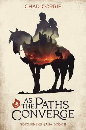 AS PATHS CONVERGE SOJOURNERS SAGA BOOK II