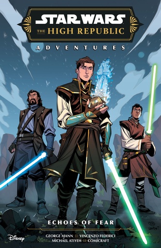 STAR WARS HIGH REPUBLIC ADVENTURESECHOES OF FEAR