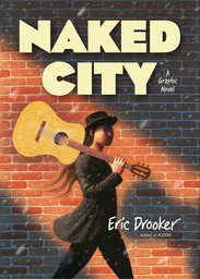 NAKED CITY A GRAPHIC NOVEL