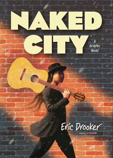 NAKED CITY A GRAPHIC NOVEL