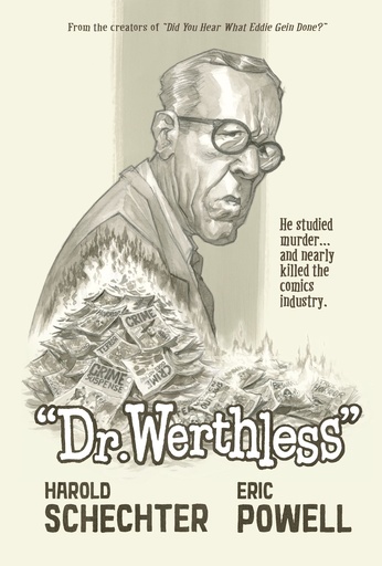 DR. WERTHLESS THE MAN WHO STUDIED MURDER