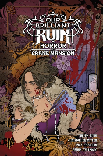 OUR BRILLIANT RUIN HORROR AT CRANE MANSION