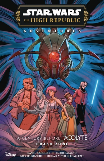 STAR WARS HIGH REPUBLIC PHASE IIICRASH ZONE