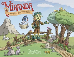 MIRANDA FANTASYLAND TOUR GUIDE