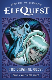 ELFQUEST ORIGINAL QUEST BOOK 3WOLF BLOOD CAGED