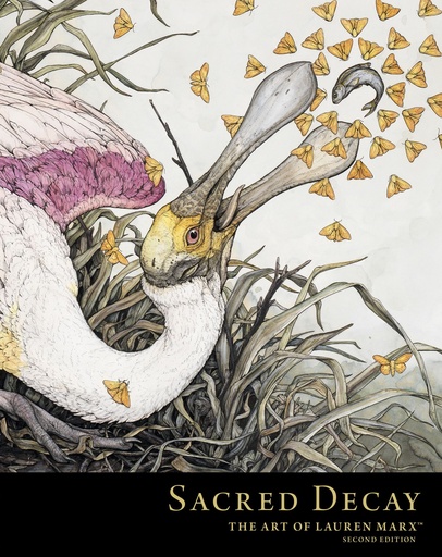 SACRED DECAY ART OF LAUREN MARX (SECOND ED)