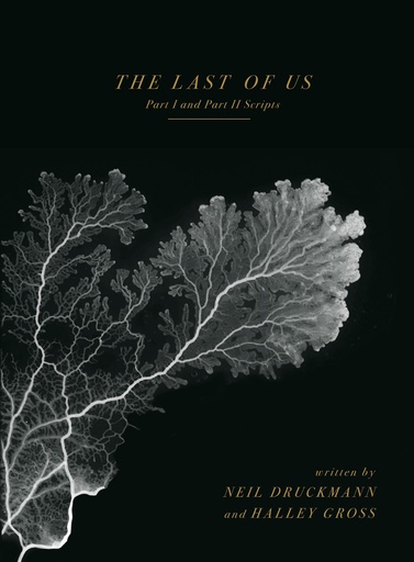 THE LAST OF US PART I AND PART II SCRIPTS