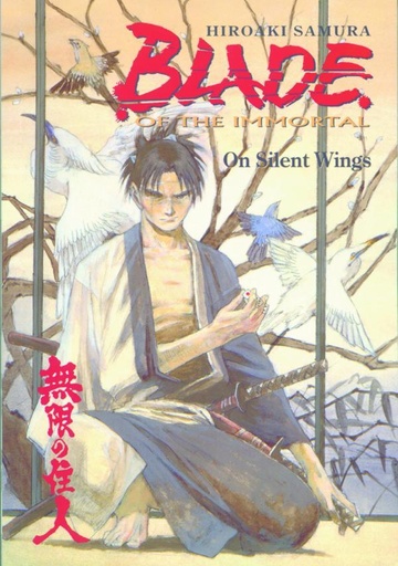 BLADE OF THE IMMORTAL 04 SILENT WINGS