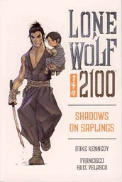 LONE WOLF 2100 01 SHADOWS ON SAPLINGS