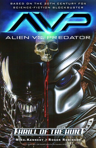 ALIENS VS PREDATOR 01 THRILL OF THE HUNT