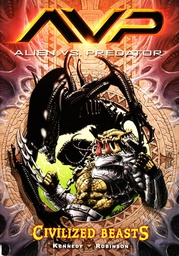 ALIENS VS PREDATOR 02 CIVILIZED BEASTS