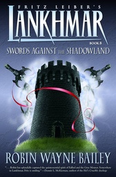 LANKHMAR 08 SWORDS AGAINST SHADOWLAND