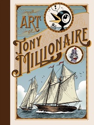 ART OF TONY MILLIONAIRE HC