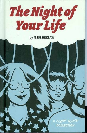 NIGHT OF YOUR LIFE HC