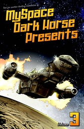 MYSPACE DARK HORSE PRESENTS 03
