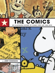 COMICS ILLUSTRATED HISTORY OF COMIC STRIP ART HC