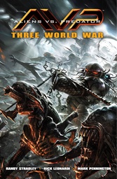 ALIENS VS PREDATOR THREE WORLD WAR