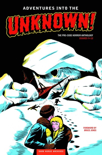 ADVENTURES INTO THE UNKNOWN ARCHIVES 03 HC