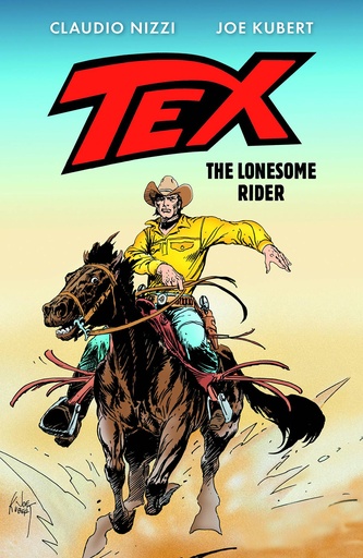 TEX THE LONESOME RIDER HC