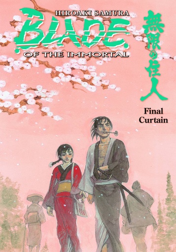 BLADE OF THE IMMORTAL 31 FINAL CURTAIN