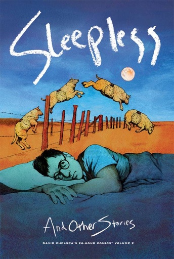 DAVID CHELSEAS 24 HOUR COMICS HC 02 SLEEPLESS